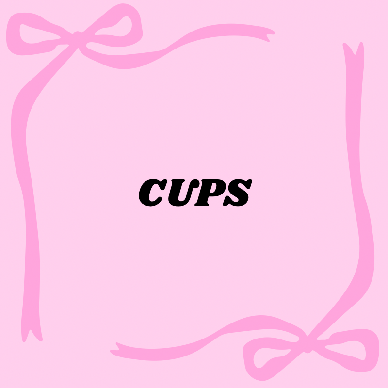 Cups