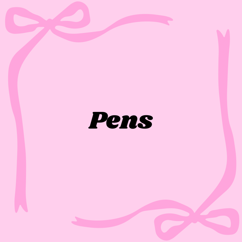 Pens