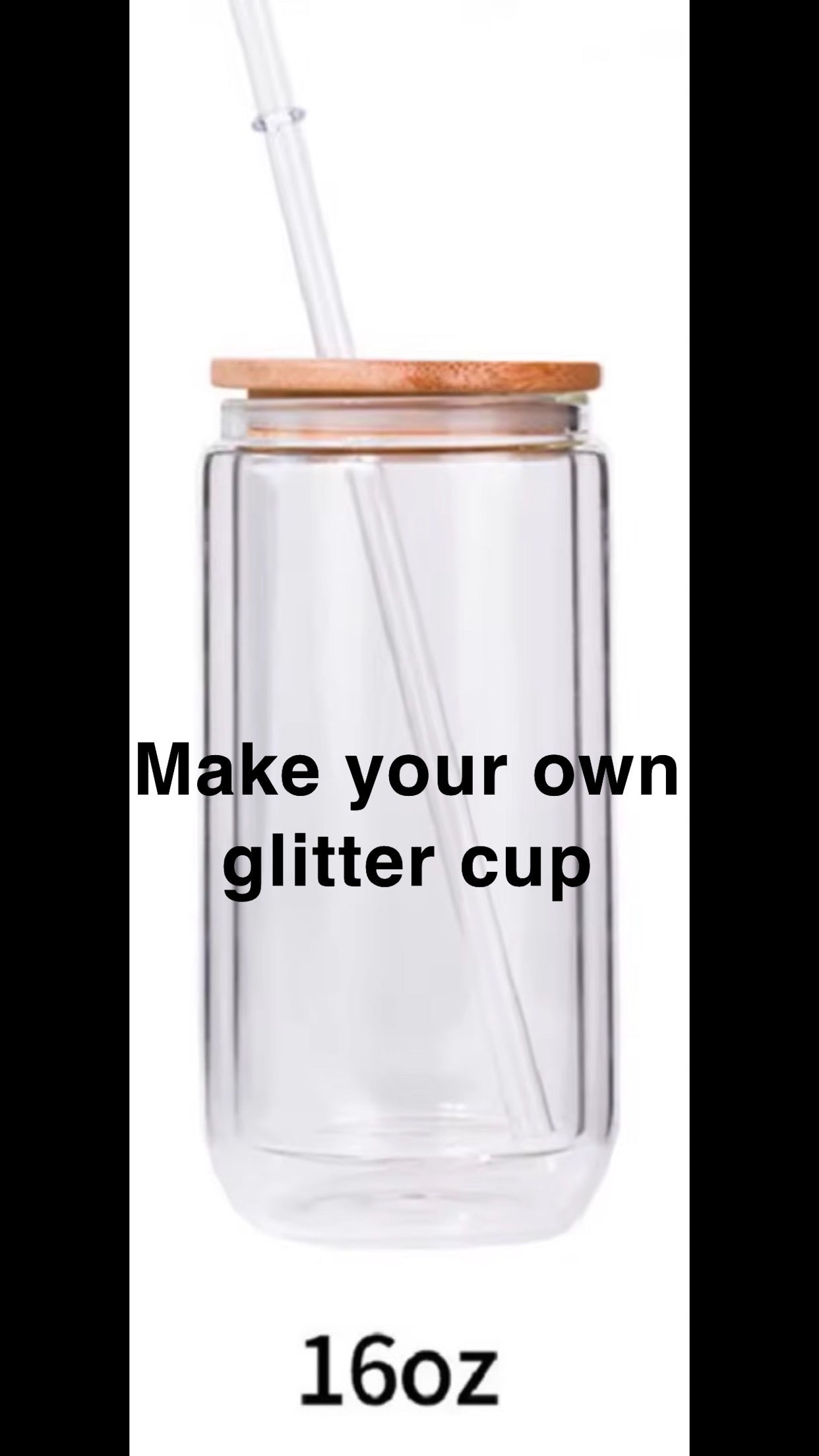 Make Your Own Glitter Cup- Read Description